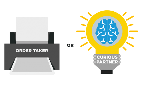 Order taker or curious partner?